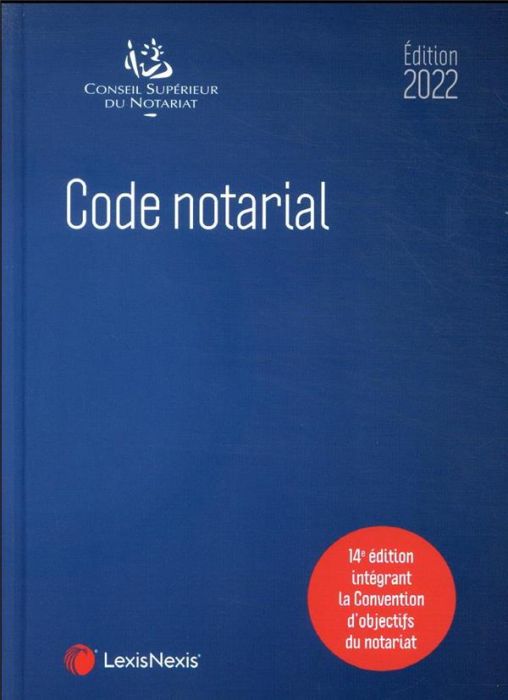 Emprunter Code notarial. Edition 2022 livre