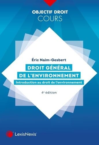 Emprunter Droit général de l'environnement. 4e édition livre