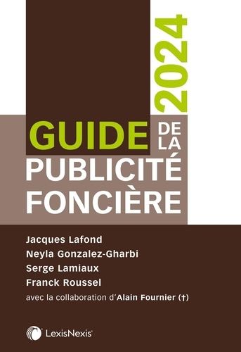 Emprunter Guide de la publicité foncière. Edition 2024 livre