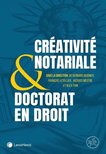 Emprunter La créativité notariale & doctorat en droit livre