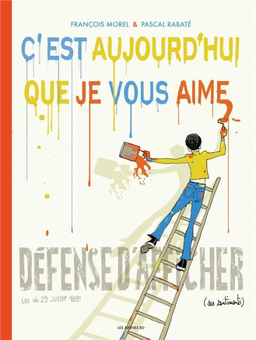 Emprunter C'est aujourd'hui que je vous aime livre