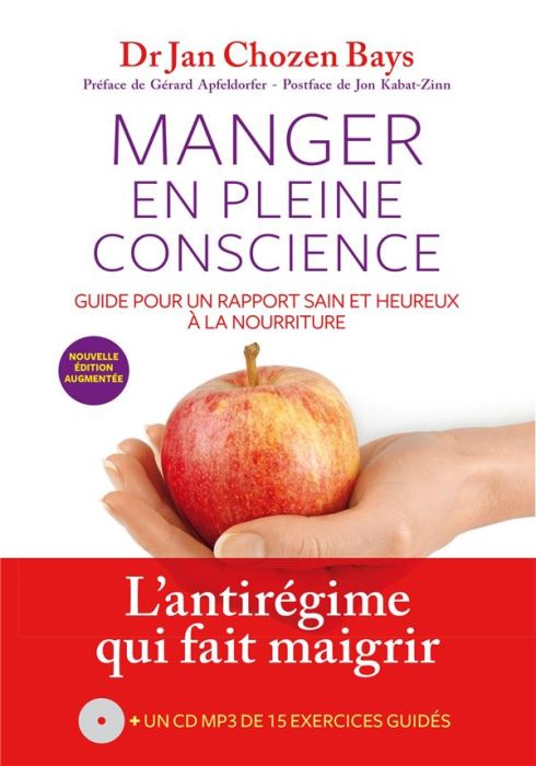 Emprunter Manger en pleine conscience. La méthode des sensations et des émotions, 2e édition revue et augmenté livre