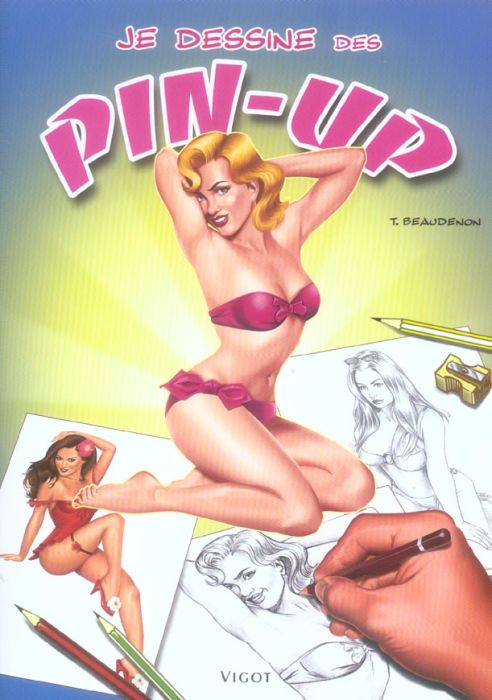 Emprunter Je dessine des Pin-Up livre