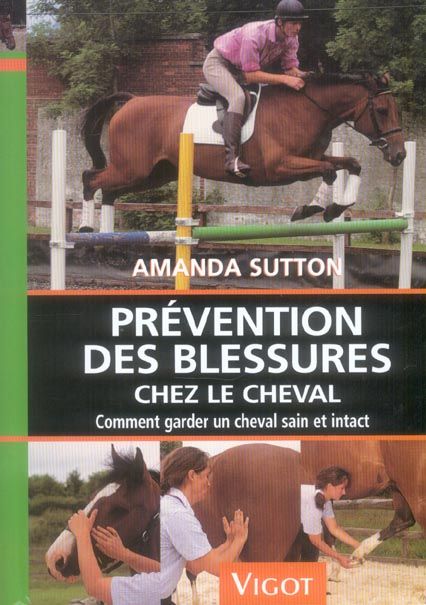 Emprunter Prévention des blessures chez le cheval. Comment garder un cheval sain et intact livre