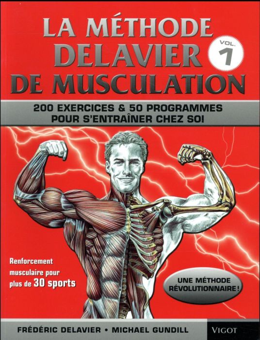 Emprunter La méthode Delavier. Musculation, exercices et programmes pour s'entraîner chez soi livre