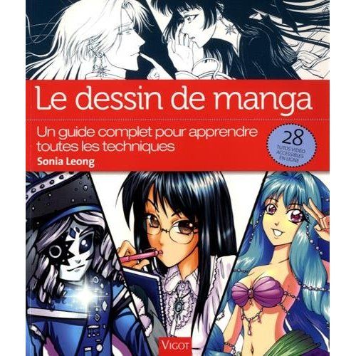 Emprunter Le dessin de manga. Un guide complet pour apprendre toutes les techniques livre