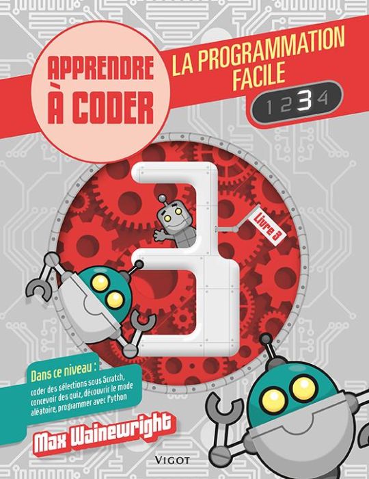 Emprunter La programmation facile. Apprendre à coder, Livre 3 livre