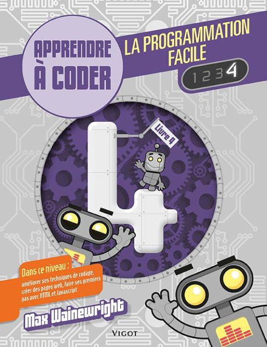 Emprunter La programmation facile. Apprendre à coder, Livre 4 livre