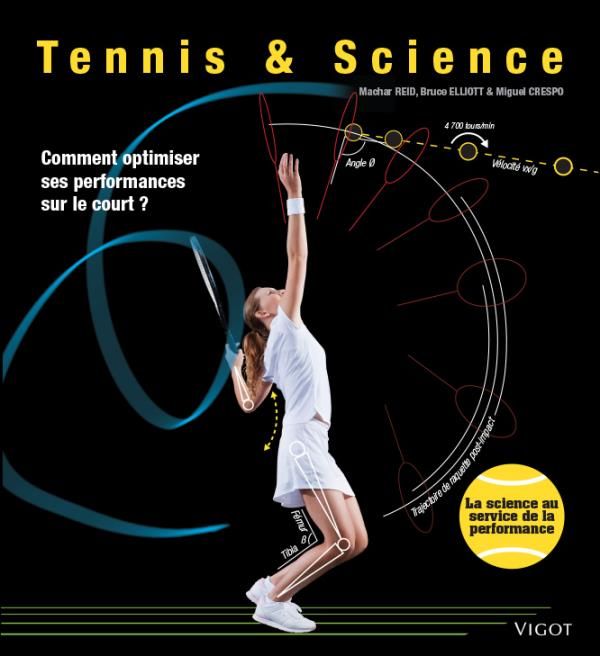 Emprunter Tennis & Science. Comment optimiser ses performances sur le court ? livre