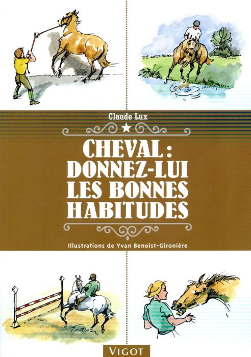 Emprunter Cheval : donnez lui les bonnes habitudes livre