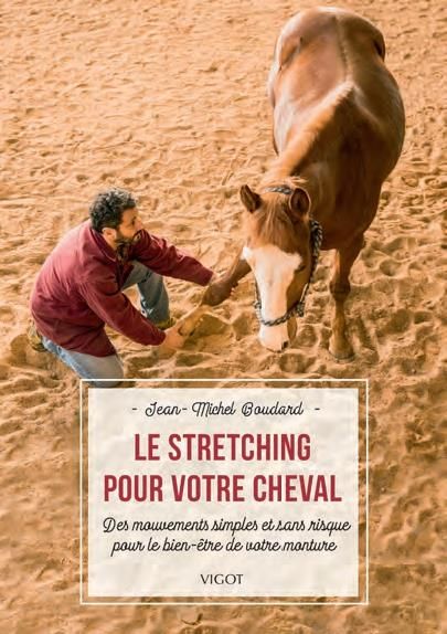 Emprunter Le stretching pour votre cheval. Des mouvements simples et sans risque pour le bien-être de votre mo livre