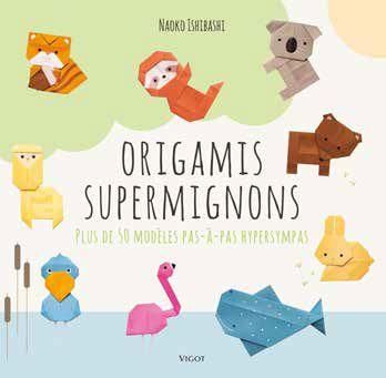 Emprunter Origamis supermignons. Plus de 50 modèles pas à pas hypersympas livre