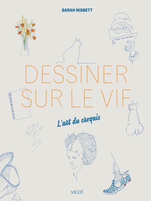 Emprunter Dessiner sur le vif. L'art du croquis livre