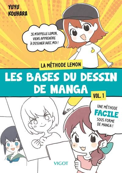 Emprunter Les bases du dessin de manga : La methode Lemon Tome 1 livre