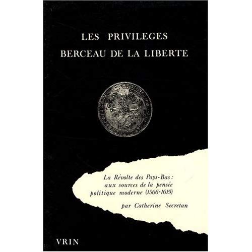 Emprunter LES PRIVILEGES, BERCEAU DE LA LIBERTE livre