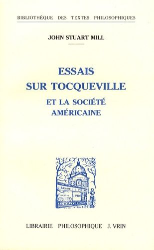 Emprunter ESSAIS SUR TOCQUEVILLE ET LA SOCIETE AMERICAINE livre