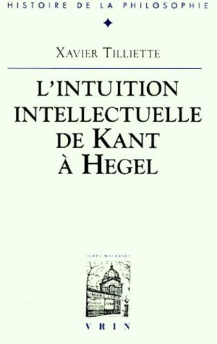 Emprunter SUR L'INTUITION INTELLECTUELLE DE KANT A HEGEL livre