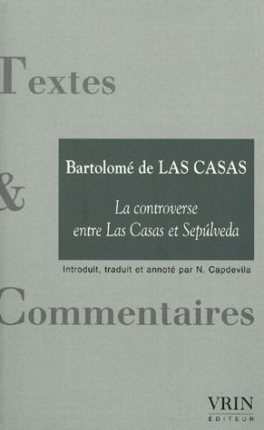 Emprunter La controverse entre Las Casas et Sepulveda / Précédé de Impérialisme, empire et destruction livre