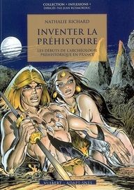 Emprunter Inventer la préhistoire. Les débuts de l'archéologie préhistorique en France livre