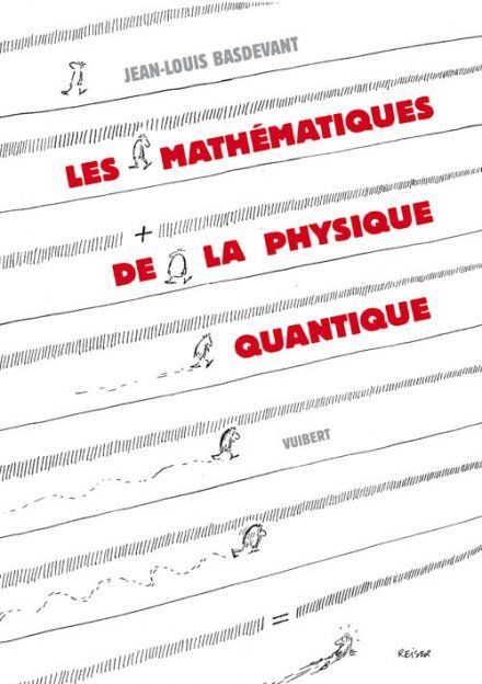 Emprunter Les mathématiques de la physique quantique livre