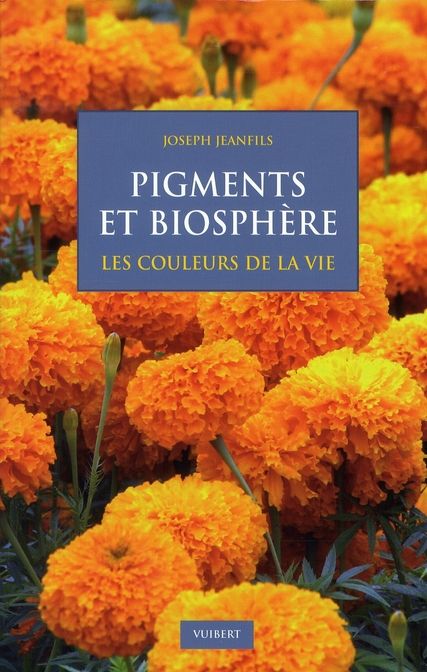 Emprunter Pigments et biosphère. Les couleurs de la vie livre