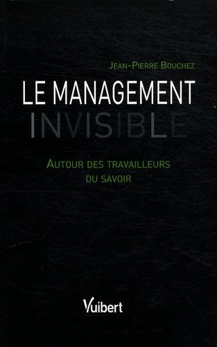 Emprunter Le management invisible. Autour des travailleurs du savoir livre