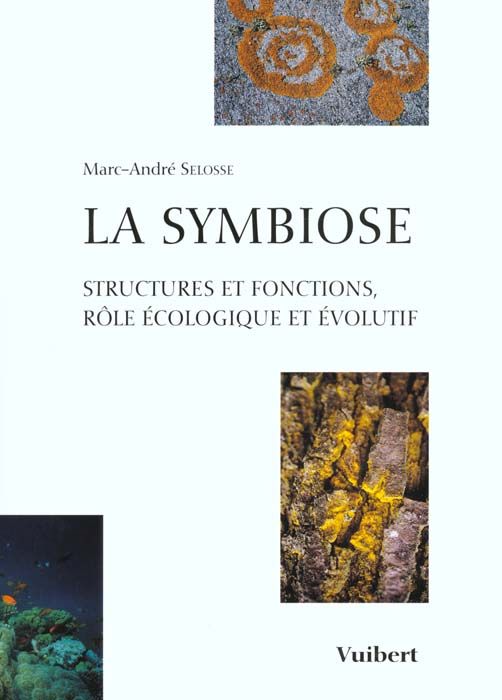 Emprunter La symbiose. Structures et fonctions, rôle écologique et évolutif livre