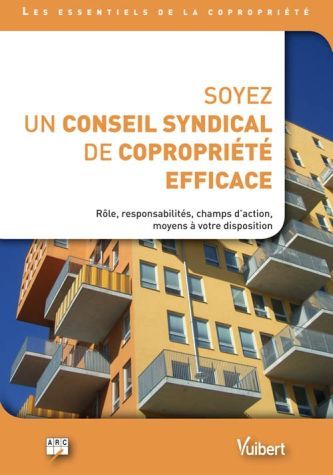 Emprunter Soyez un conseil syndical de copropriéte efficace livre