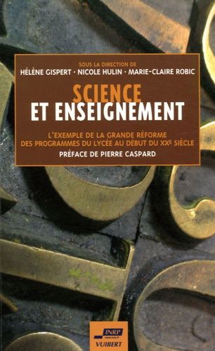 Emprunter Science et enseignement. L'exemple de la grande réforme des programmes du lycée au début du XXe sièc livre