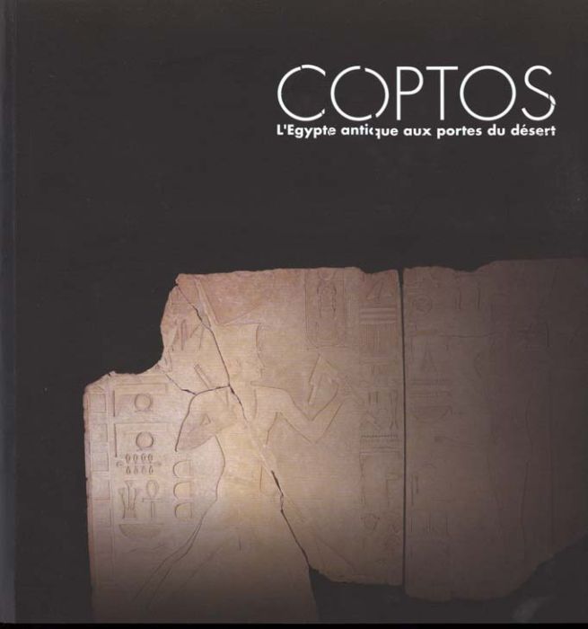 Emprunter COPTOS. L'Egypte antique aux portes du désert livre