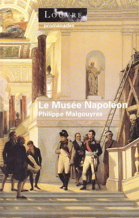 Emprunter Le Musée Napoléon livre