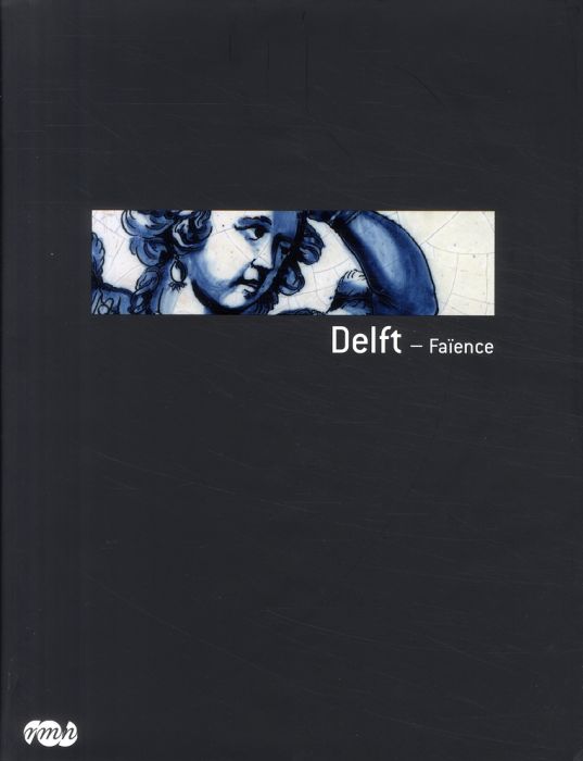 Emprunter Delft - Faïence livre