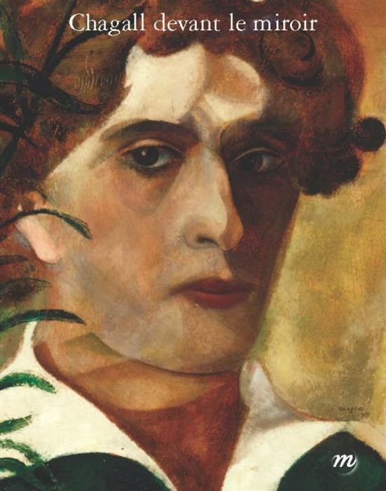 Emprunter Chagall devant le miroir / Autoportraits, couples et apparitions livre