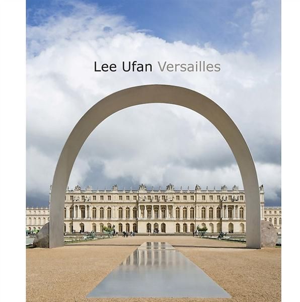 Emprunter Lee Ufan, Versailles livre