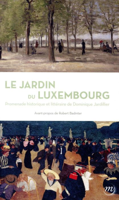 Emprunter Le jardin du Luxembourg. Promenade historique et littéraire livre