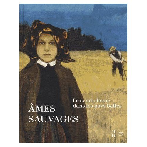 Emprunter Ames sauvages. Le symbolisme dans les pays baltes livre