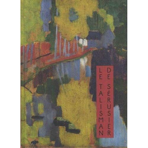 Emprunter Le talisman de Paul Sérusier. Une prophétie de la couleur livre