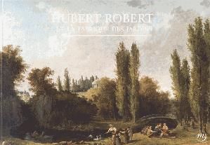 Emprunter Hubert Robert et la fabrique des jardins livre