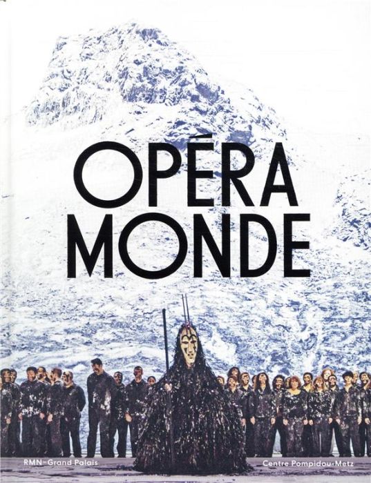 Emprunter Opéra Monde. La quête d'un art total livre