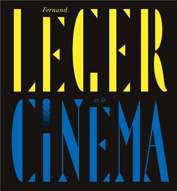 Emprunter Fernand Léger et le cinéma livre