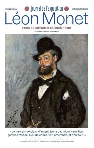 Emprunter Léon Monet. Frère de l'artiste et collectionneur. Journal de l'exposition livre