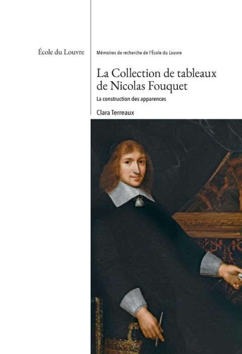 Emprunter La collection de tableaux de Nicolas Fouquet. La construction des apparences livre