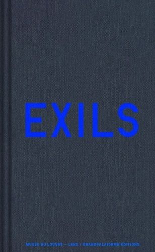 Emprunter Exils. Regards d'artistes livre