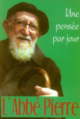 Emprunter L'Abbé Pierre. Une pensée par jour livre