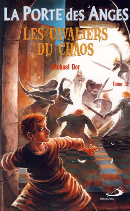 Emprunter La Porte des Anges Tome 3 : Les cavaliers du chaos livre