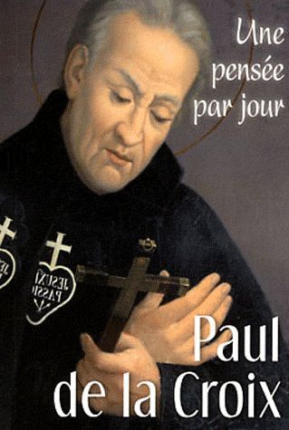 Emprunter Paul de la Croix. Une pensée par jour livre