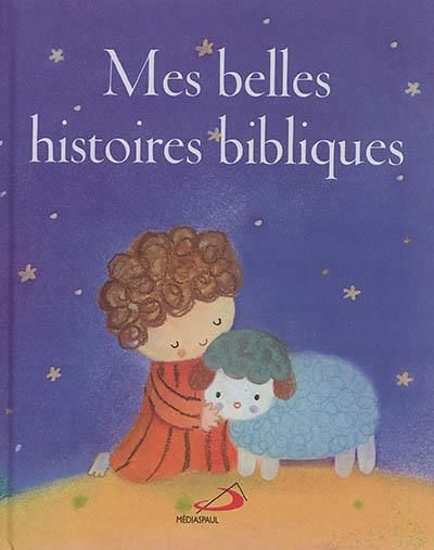 Emprunter Mes belles histoires bibliques livre