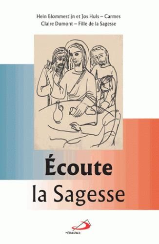 Emprunter Ecoute la sagesse avec saint Louis-Marie Grignion de Montfort livre