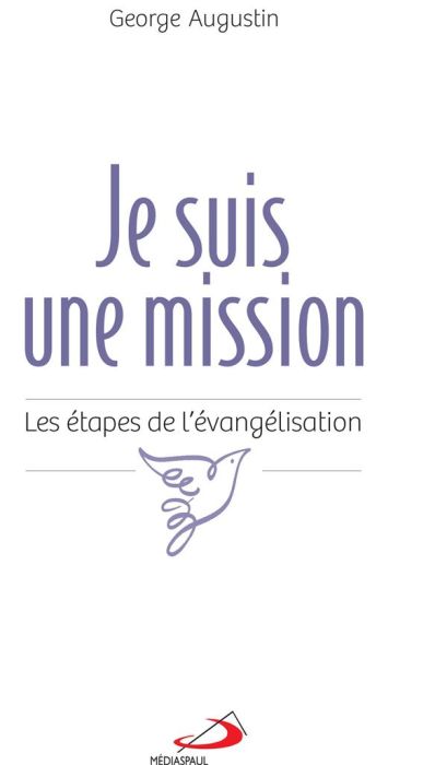 Emprunter Je suis une mission. Les étapes de l'évangélisation livre