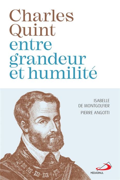 Emprunter Charles Quint entre grandeur et humilité. livre